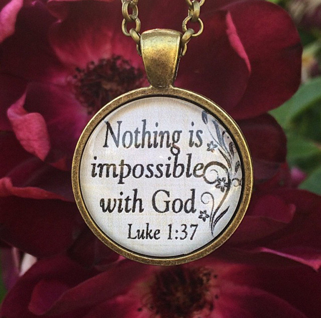 Nothing is impossible with God Luke 1:37 Necklace - Redeemed Jewelry