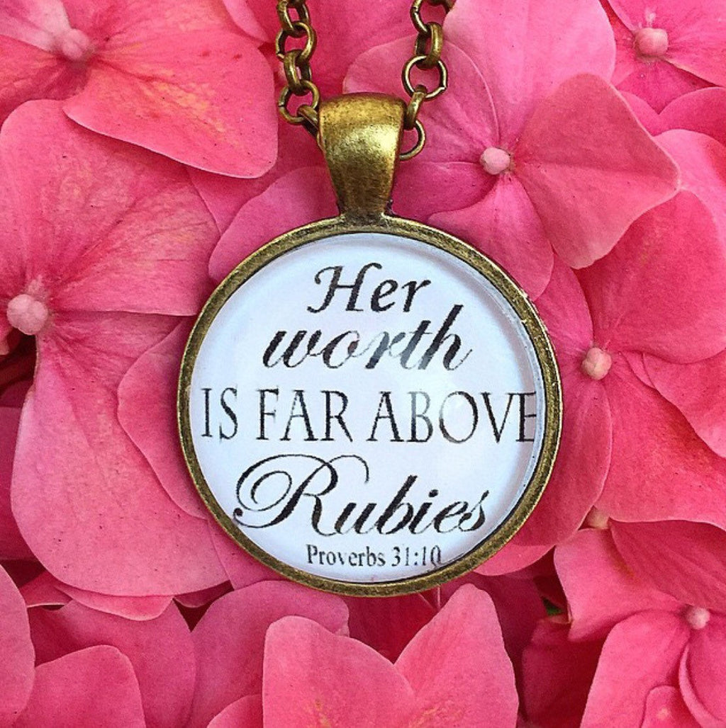 Her worth is far above rubies. Proverbs 31:10 Necklace - Redeemed Jewelry