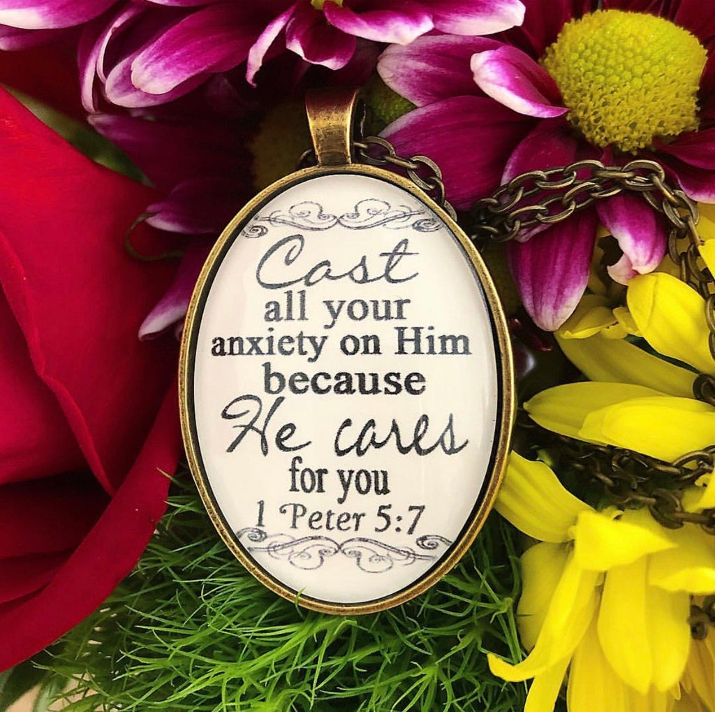 "Cast all your anxiety on Him 1 Peter 5:7" Necklace
